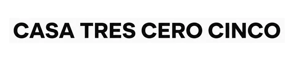 Casa Tres Cero Cinco
